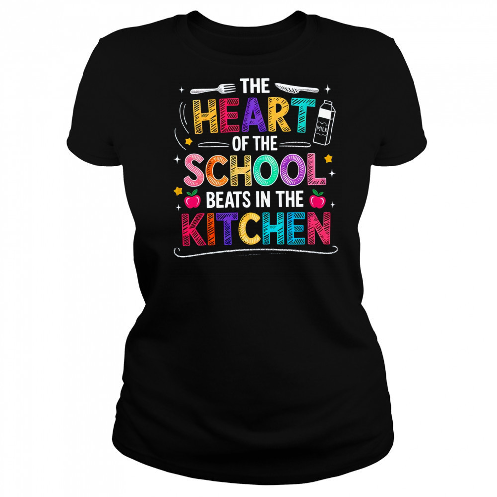 Heart Of The School Beats In The Kitchen Lunch Lady Funny shirt Women's T-shirt
