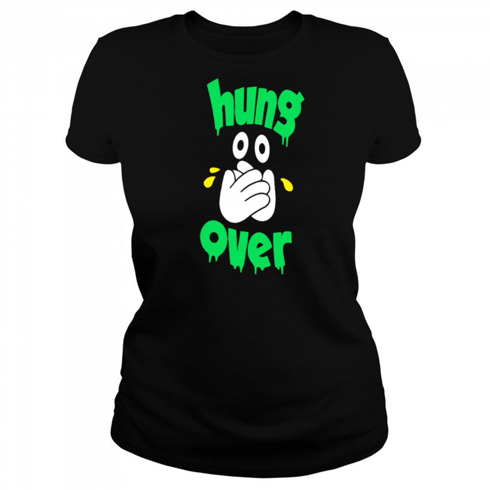 Hung Over shirt Women's T-shirt