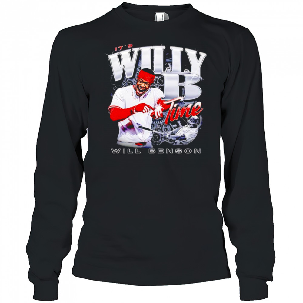 It’s Willy Benson time shirt Long Sleeved