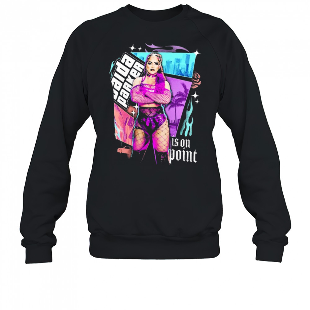 Jaida Parker Superstar Is On Point WWE 2025 t-shirt Sweatshirt