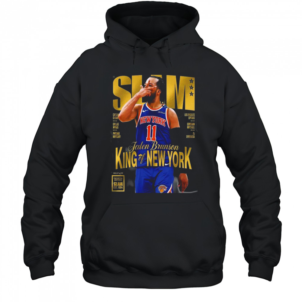 Jalen Brunson King Of New York Team NBA New York Knicks Covers Tee SLAM 256 Shirt Hoodie