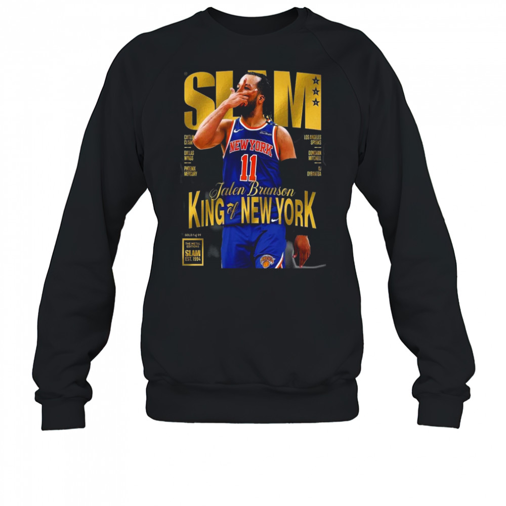 Jalen Brunson King Of New York Team NBA New York Knicks Covers Tee SLAM 256 Shirt Sweatshirt