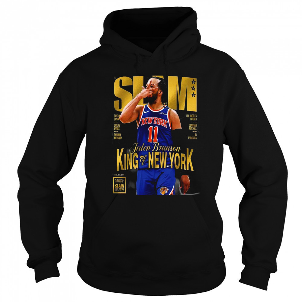 Jalen Brunson King Of New York Team NBA New York Knicks Covers Tee SLAM 256 Shirt Sweatshirt