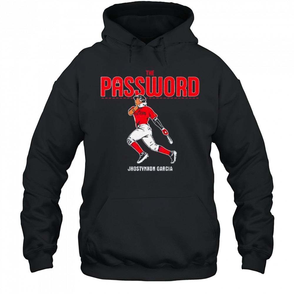 Jhostynxon Garcia The Password Boston Red Sox Shirt Hoodie
