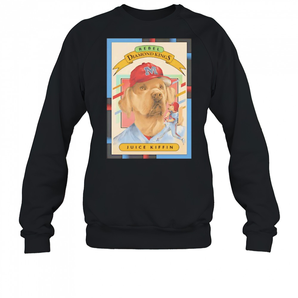 Juice Kiffin Diamond Kings shirt Sweatshirt