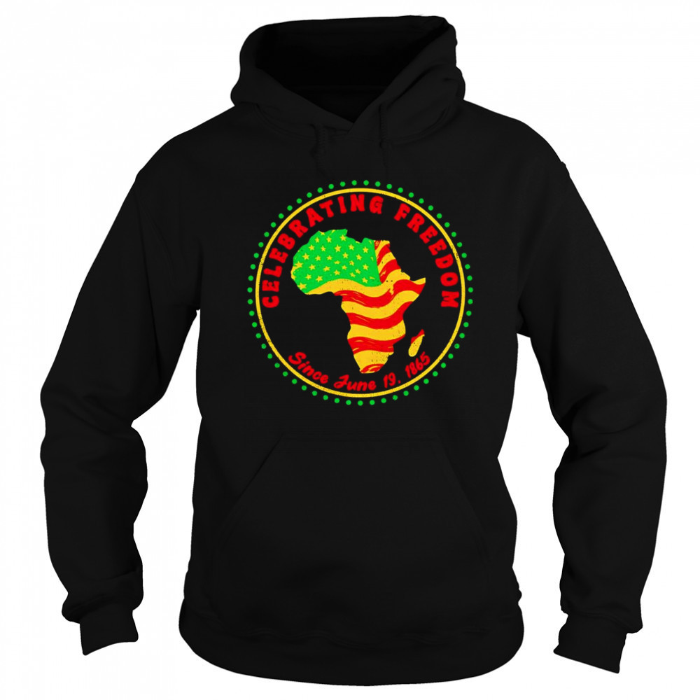 Juneteenth Celebrating Freedom shirt Sweatshirt