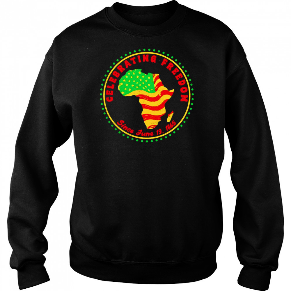 Juneteenth Celebrating Freedom shirt Hoodie