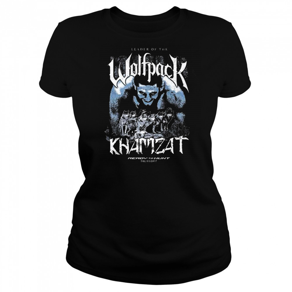 Khamzat Chimaev x Full Violence Leader Of The Wolfpack Ready To Hunt t-shirt Women's T-shirt