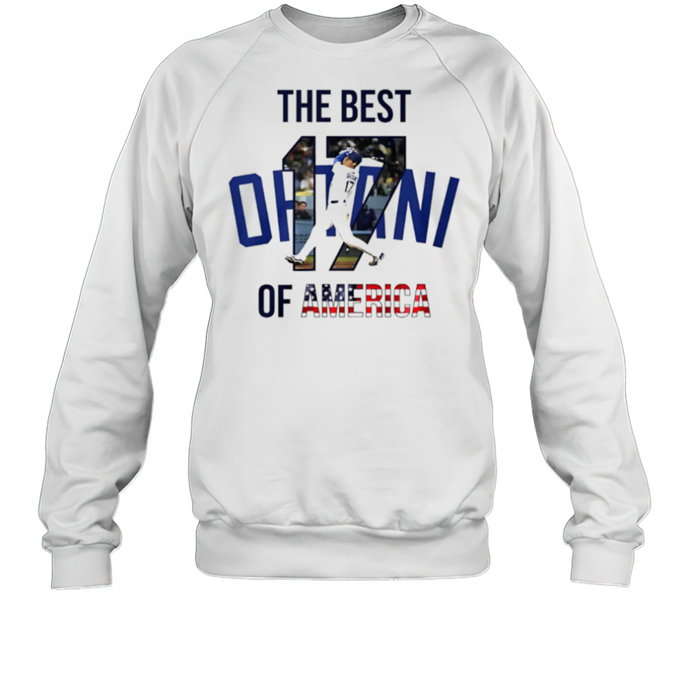 Los Angeles Dodgers Shohei Ohtani The Best 17 Of America 2025 shirt Sweatshirt