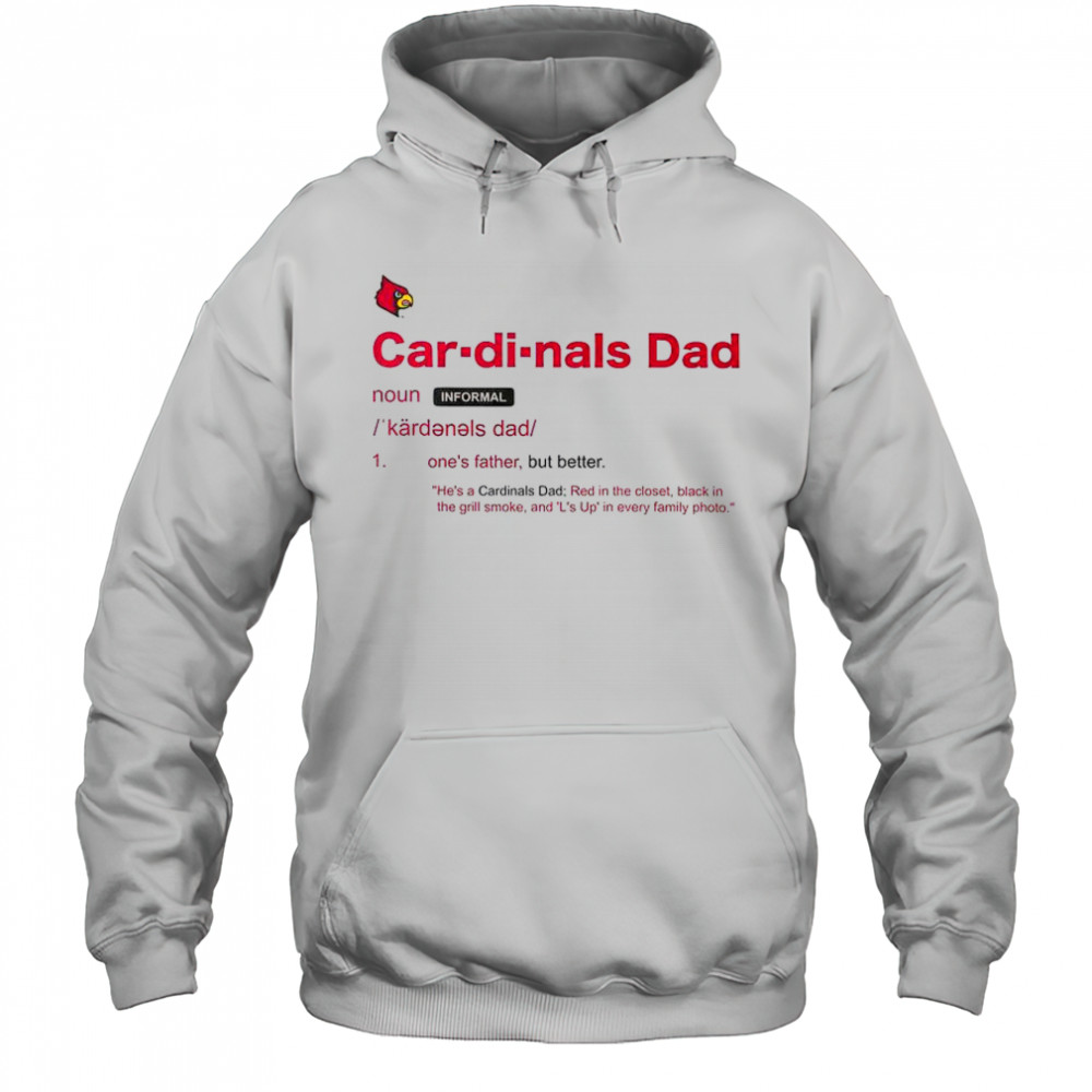 Louisville Cardinals Dad Definition T-Shirt Hoodie