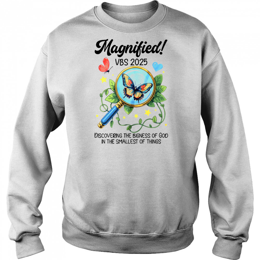 Magnified VBS 2025 Butterfly Discovering The Bigness Of God shirt Hoodie