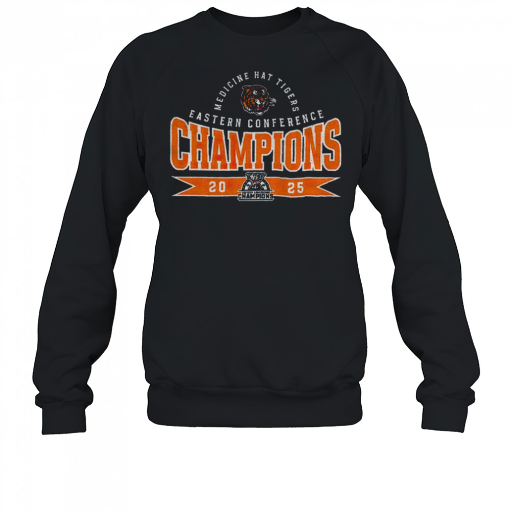 Medicine Hat Tigers 2025 WHL Eastern Conference Champions shirt Sweatshirt