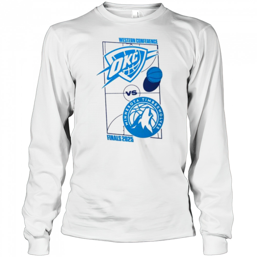 NBA 2025 Western Conference Finals Matchup Oklahoma City Thunder Vs Minnesota Timberwolves Classic T Shirt Long Sleeved