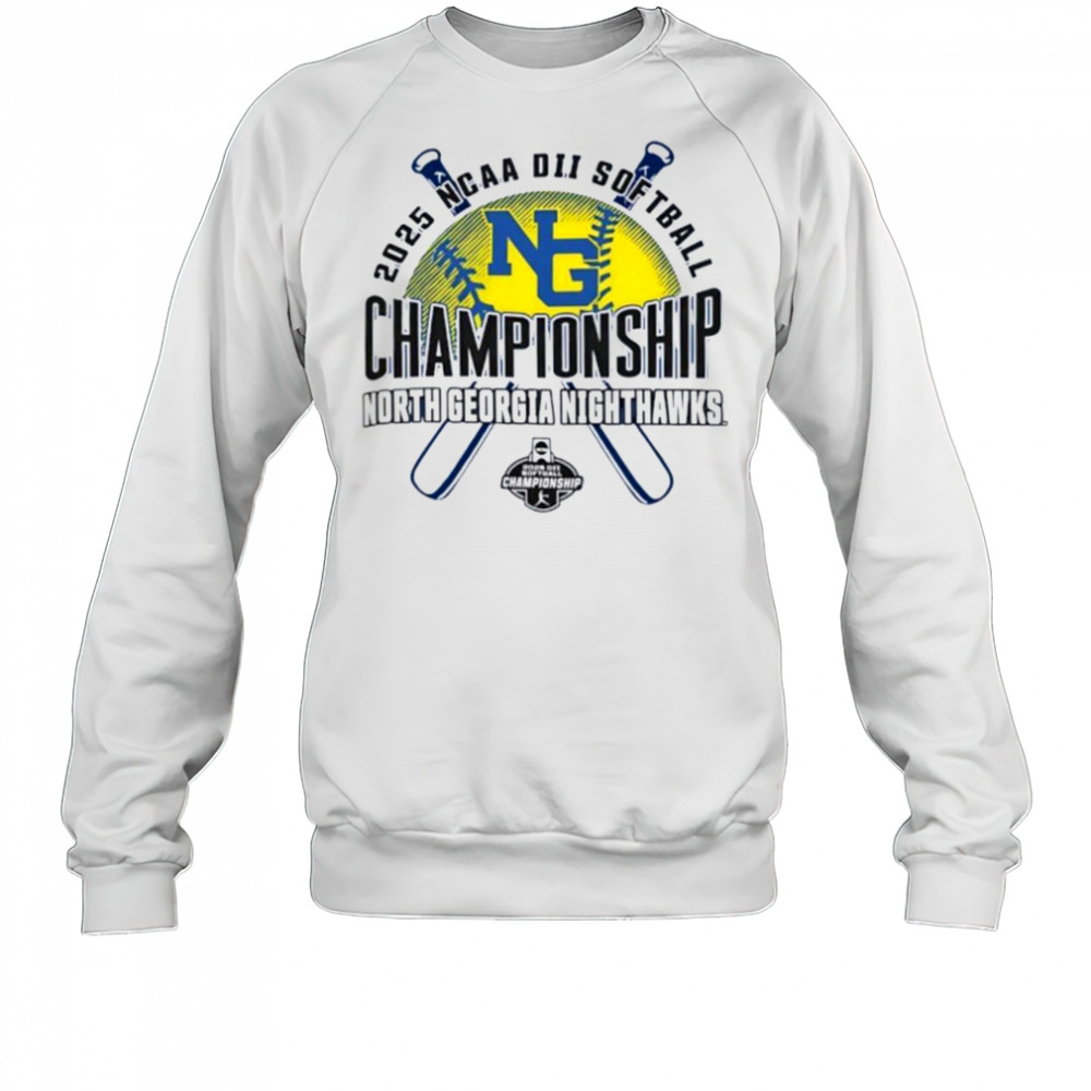 NCAA DII Softball Championship North Georgia Nighthawks 2025 shirt Sweatshirt