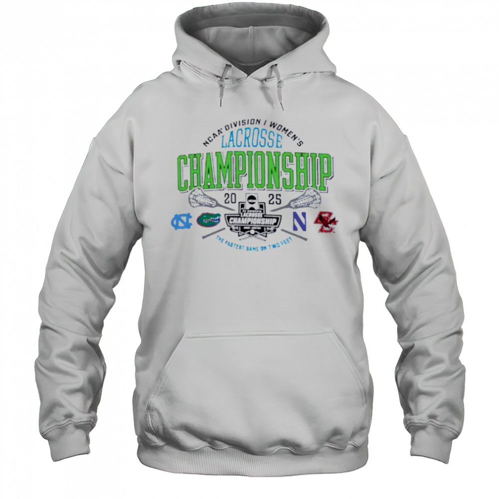 NCAA Division I women’s Lacrosse Championship 2025 the fastest game on two feet shirt Hoodie