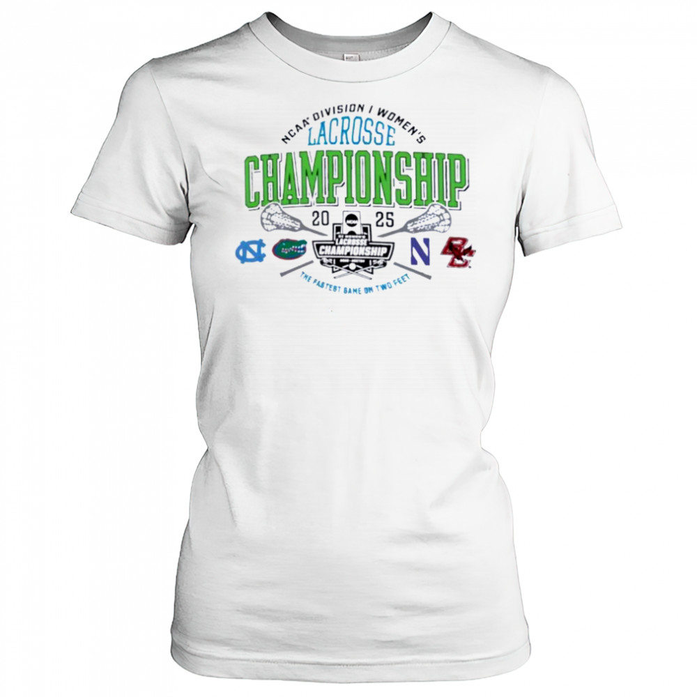 NCAA Division I women’s Lacrosse Championship 2025 the fastest game on two feet shirt Women's T-shirt