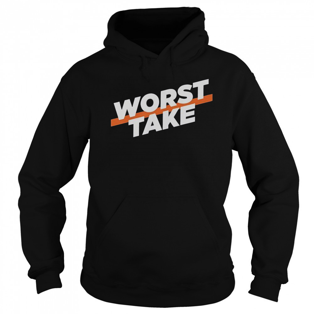 New York Knicks Worst Take T-Shirt Sweatshirt