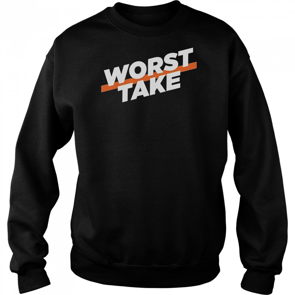 New York Knicks Worst Take T-Shirt Hoodie