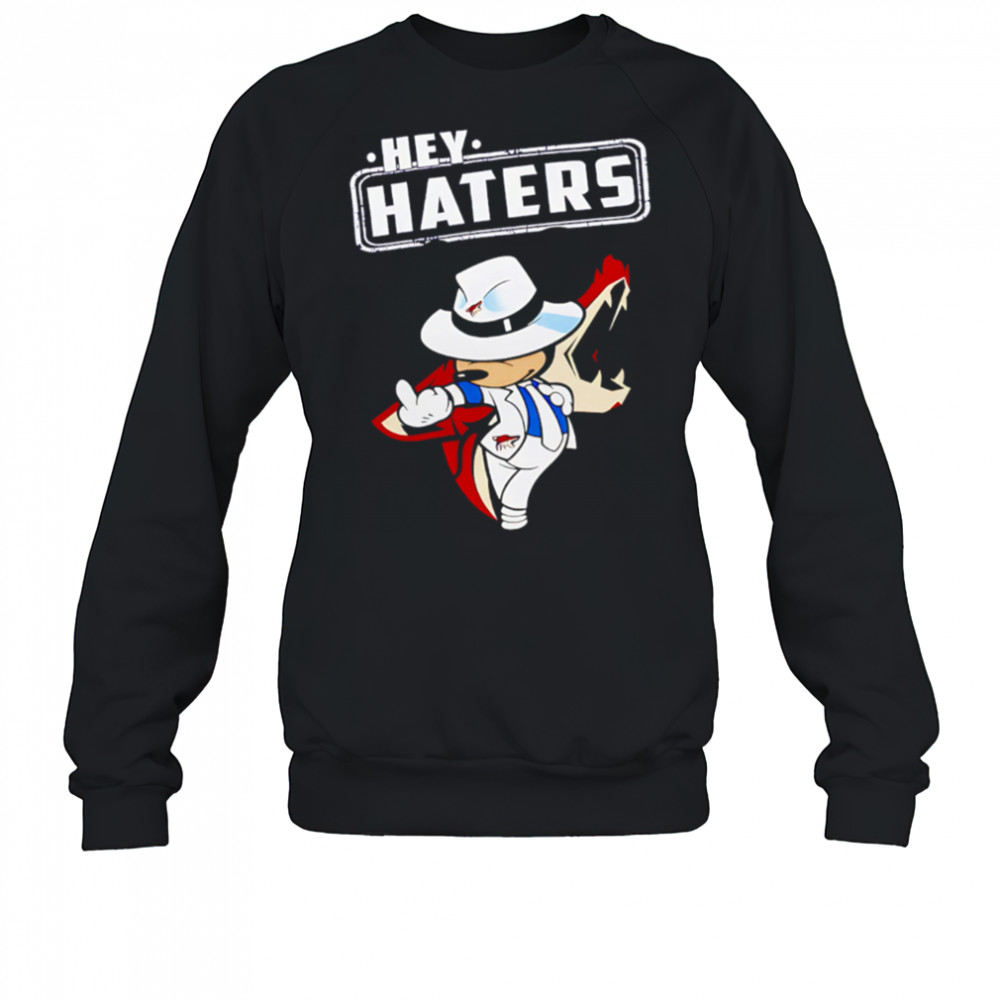 NHL Hey Haters Mickey Hockey Sports Arizona Coyotes shirt Sweatshirt