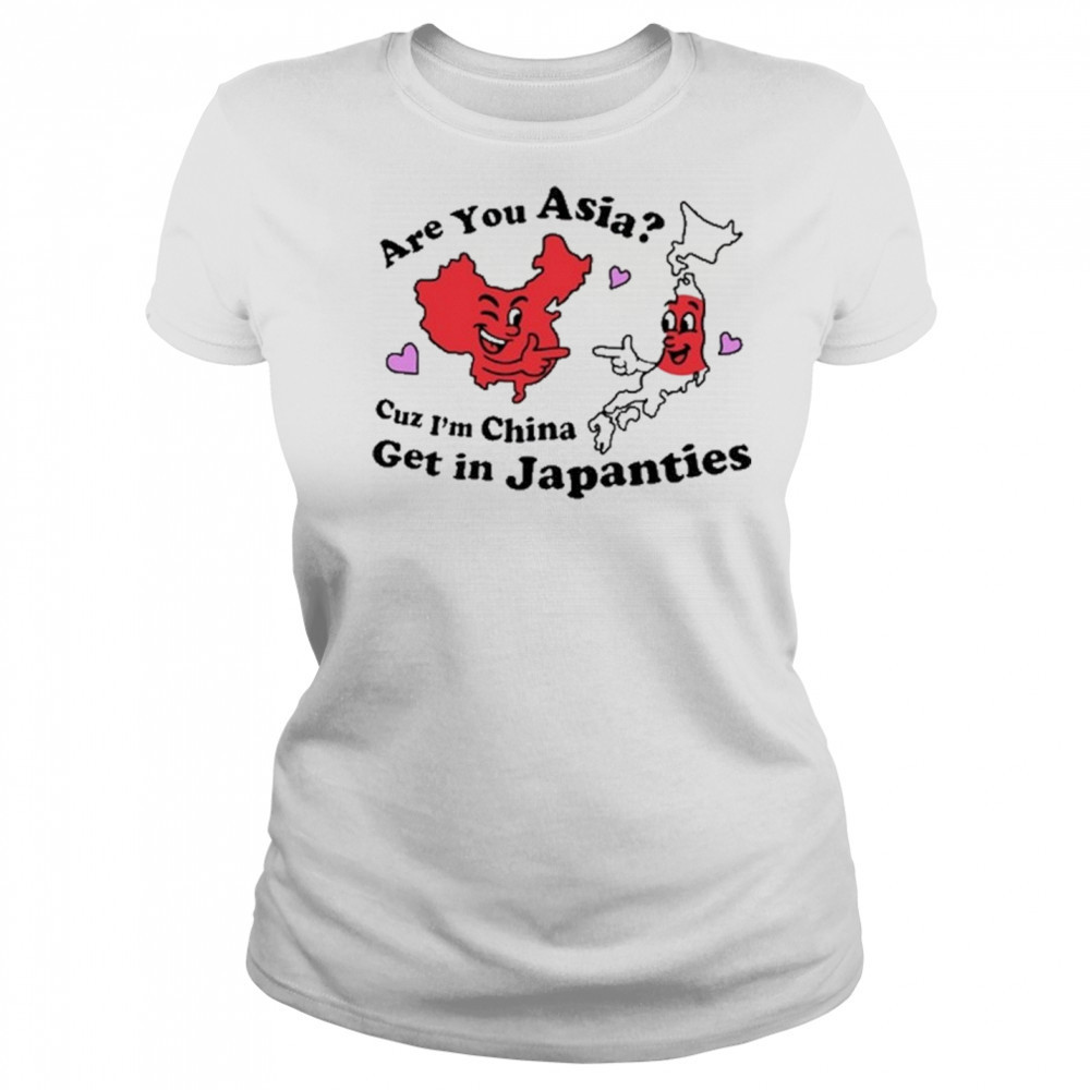 Not Safe For Wear Are You Asia Cuz I’m China Get In Japanties t-shirt Women's T-shirt
