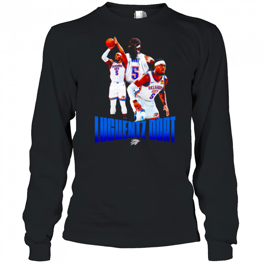 Okc Thunder Luguentz Dort Player Series 2025 shirt Long Sleeved