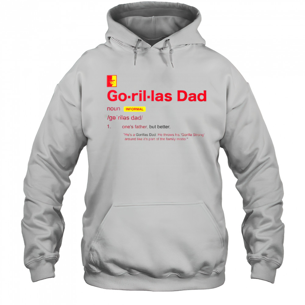 Pittsburg State Gorillas Dad Definition T-Shirt Hoodie