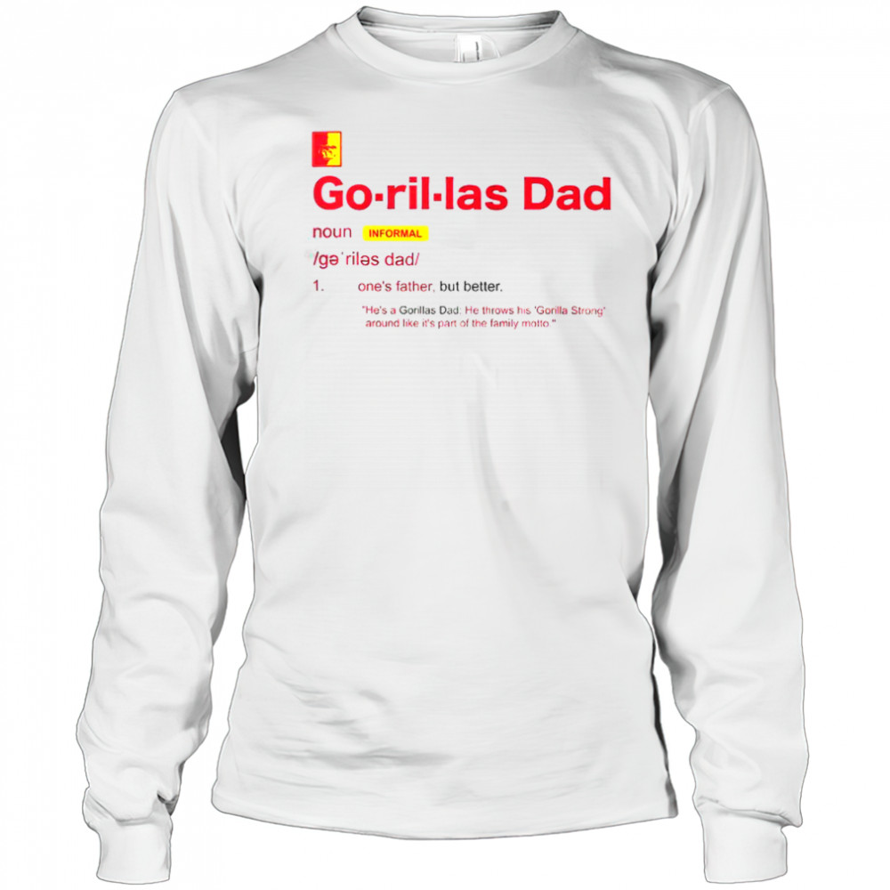 Pittsburg State Gorillas Dad Definition T-Shirt Long Sleeved