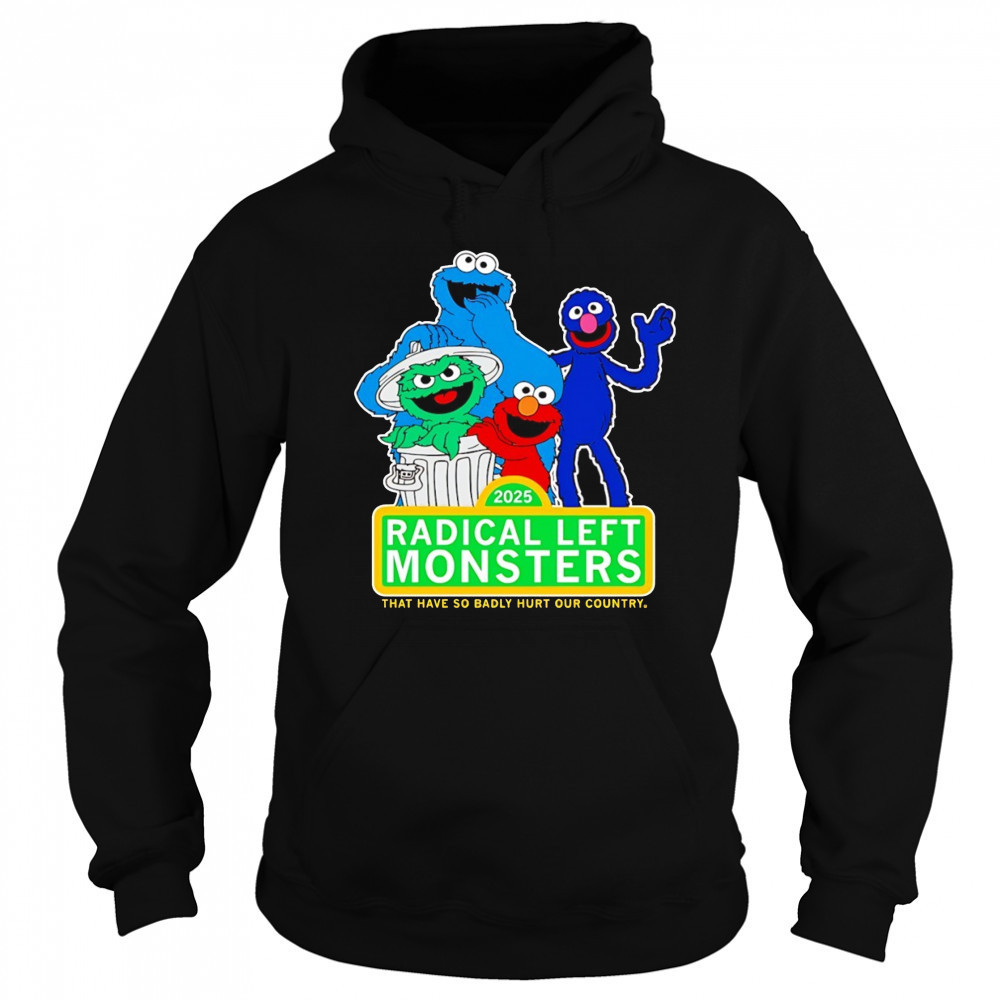 Radical left monster full color that have so badly hurt our country shirt Sweatshirt