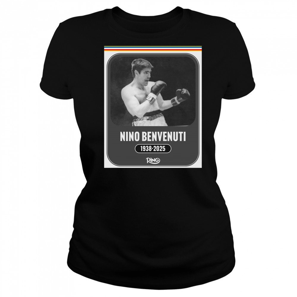 Ring Magazine is saddened the passing of boxing legend Nino Benvenuti 1938 – 2025 Poster t-shirt Women's T-shirt