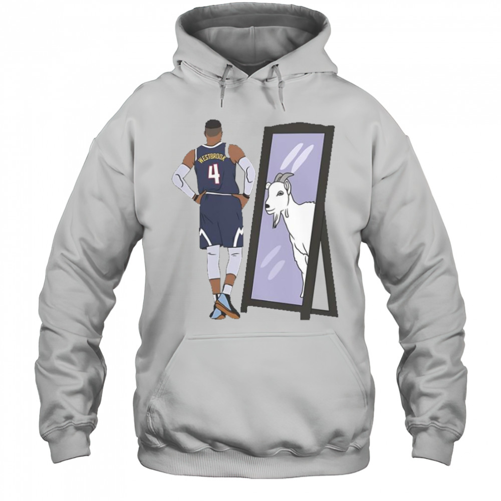 Russell Westbrook Mirror Goat Denver T-Shirt Hoodie