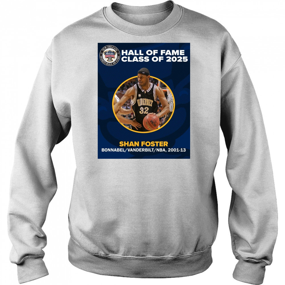Shan Foster Bonnabel Vanderbilt 2001-13 Allstate Sugar Bowl New Orleans Sports Hall of Fame Class of 2025 Poster t-shirt Hoodie