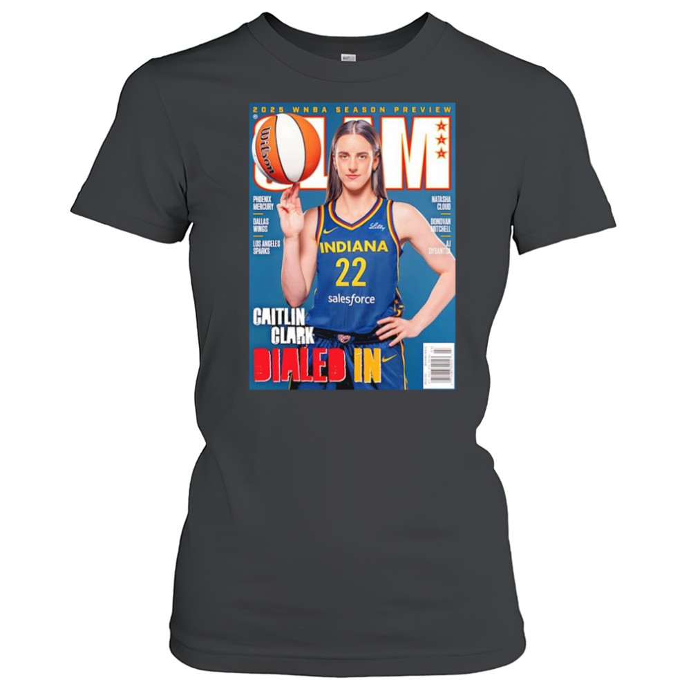 Slam 2025 WNBA Season preview Caitlin Clark dialed in shirt Women's T-shirt