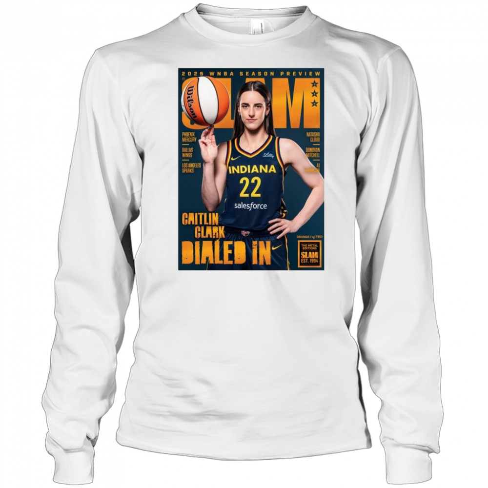 SLAM 256 – Caitlin Clark 2025 WNBA Season Preview Dialed In t-shirt Long Sleeved