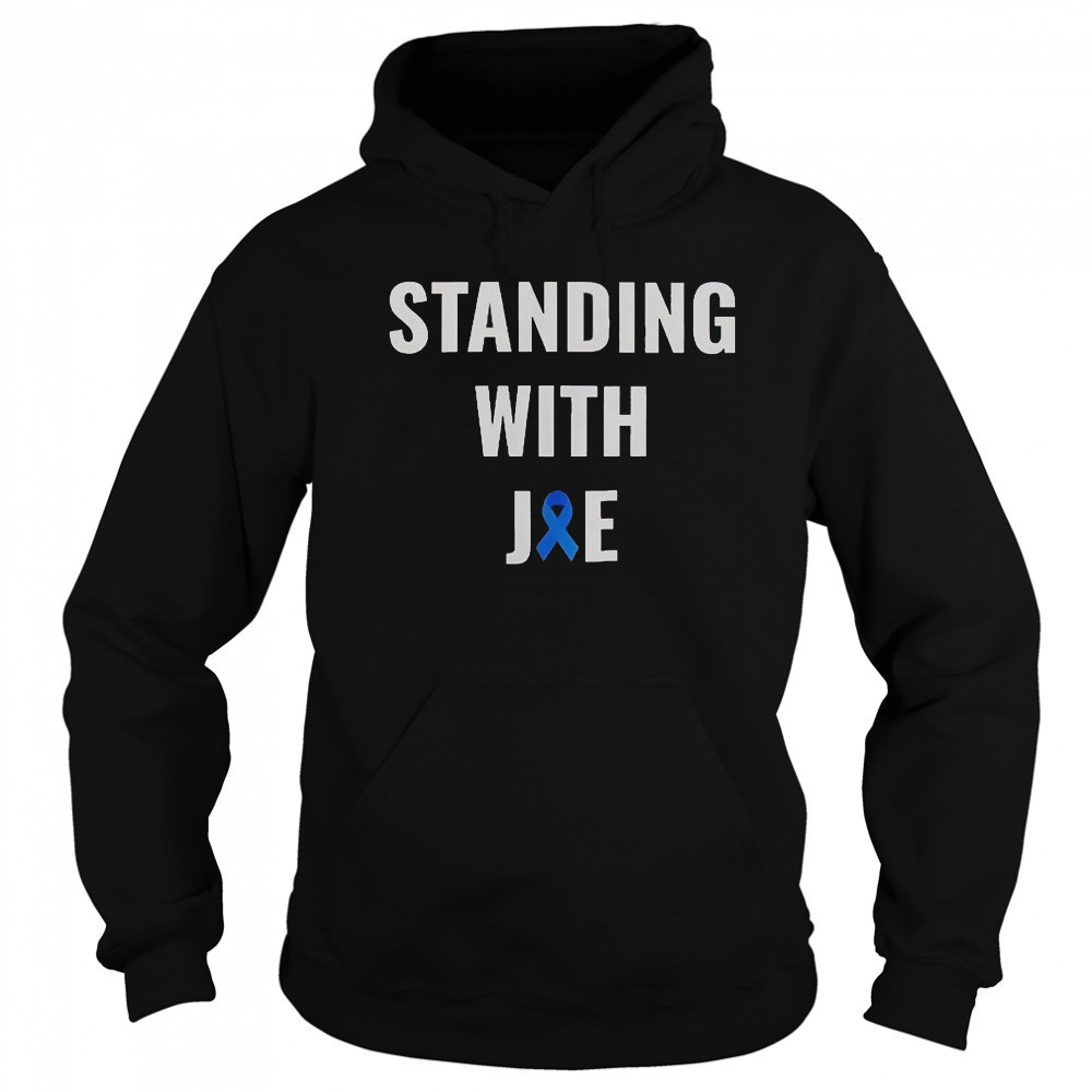 Standing With Joe T-Shirt Sweatshirt