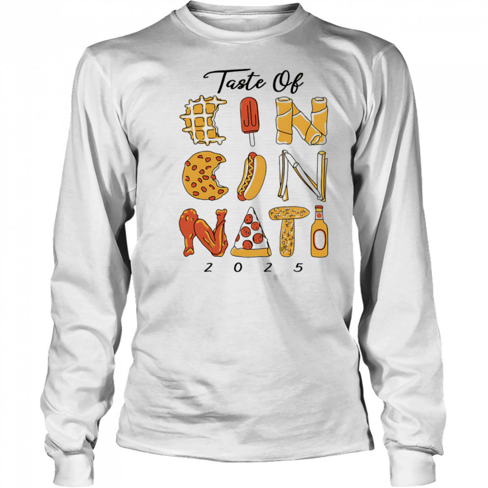 Taste of Cincinnati 2025 shirt Long Sleeved