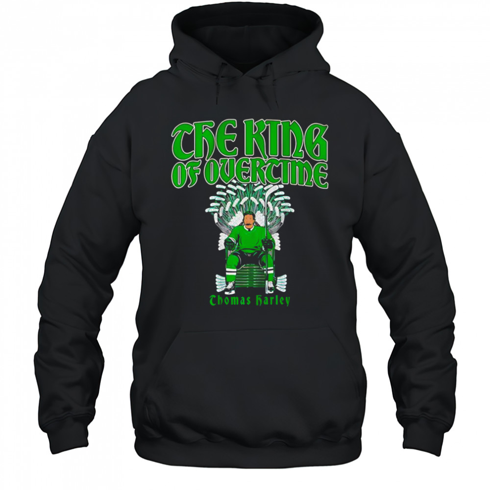 The King of Overtime Thomas Harley shirt Hoodie