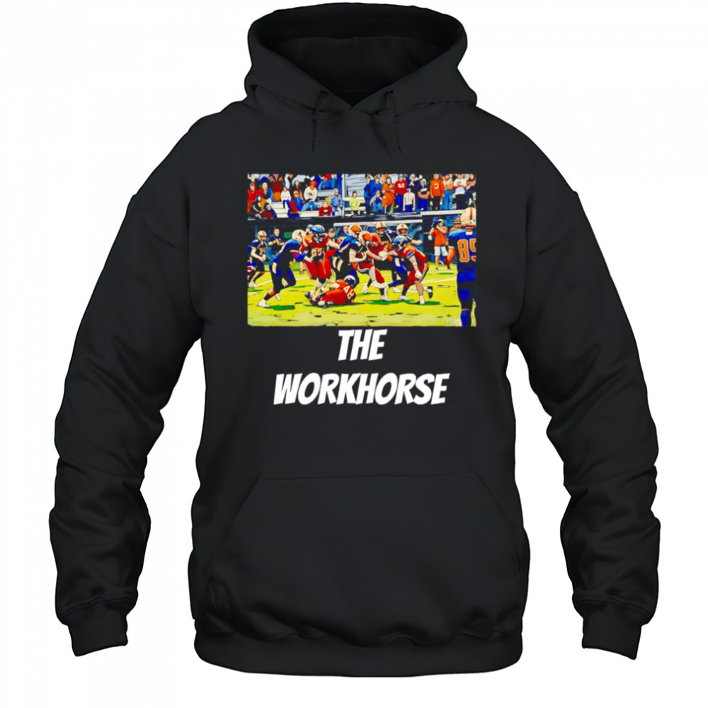 The Workhorse NFl shirt Hoodie