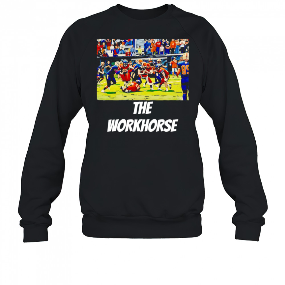 The Workhorse NFl shirt Sweatshirt