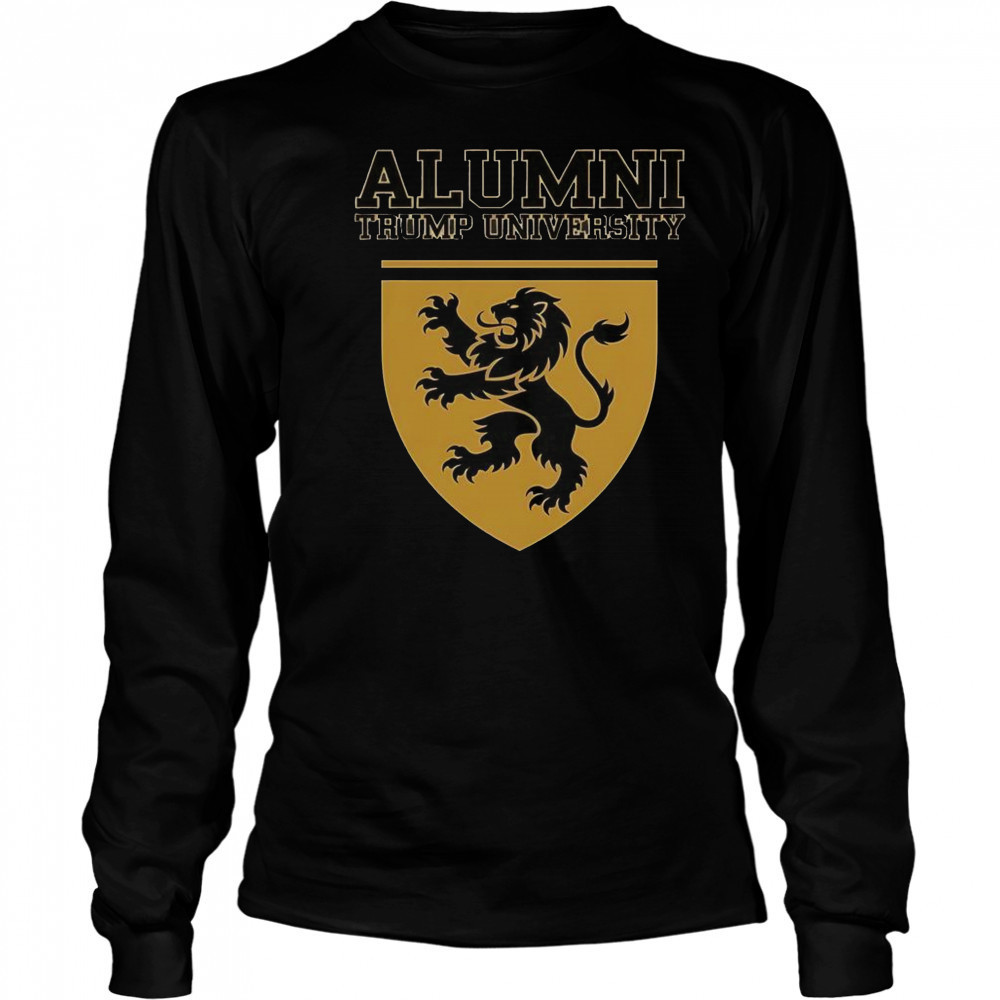 Trump University Alumni Donald For President 2025 T-Shirt Long Sleeved