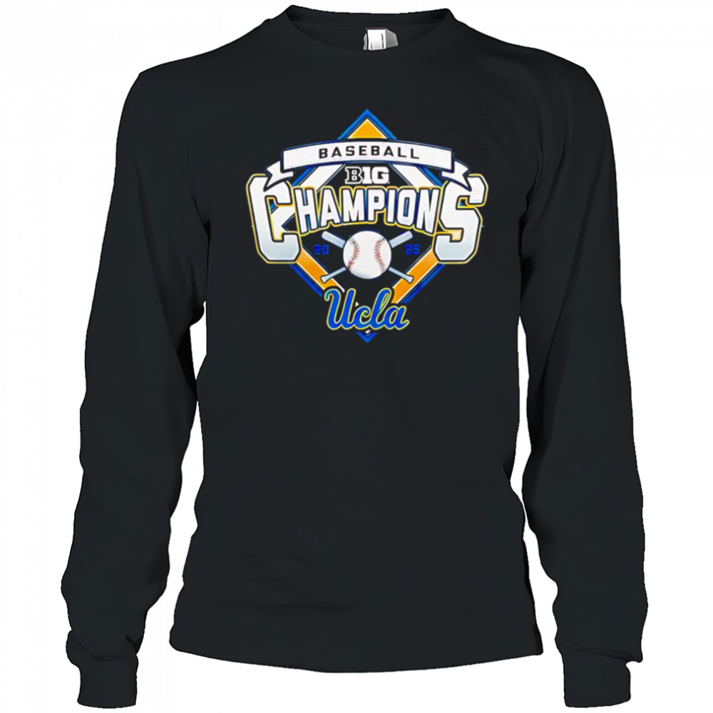 UCLA Bruins Baseball Big Ten Regular Season Champions 2025 shirt Long Sleeved