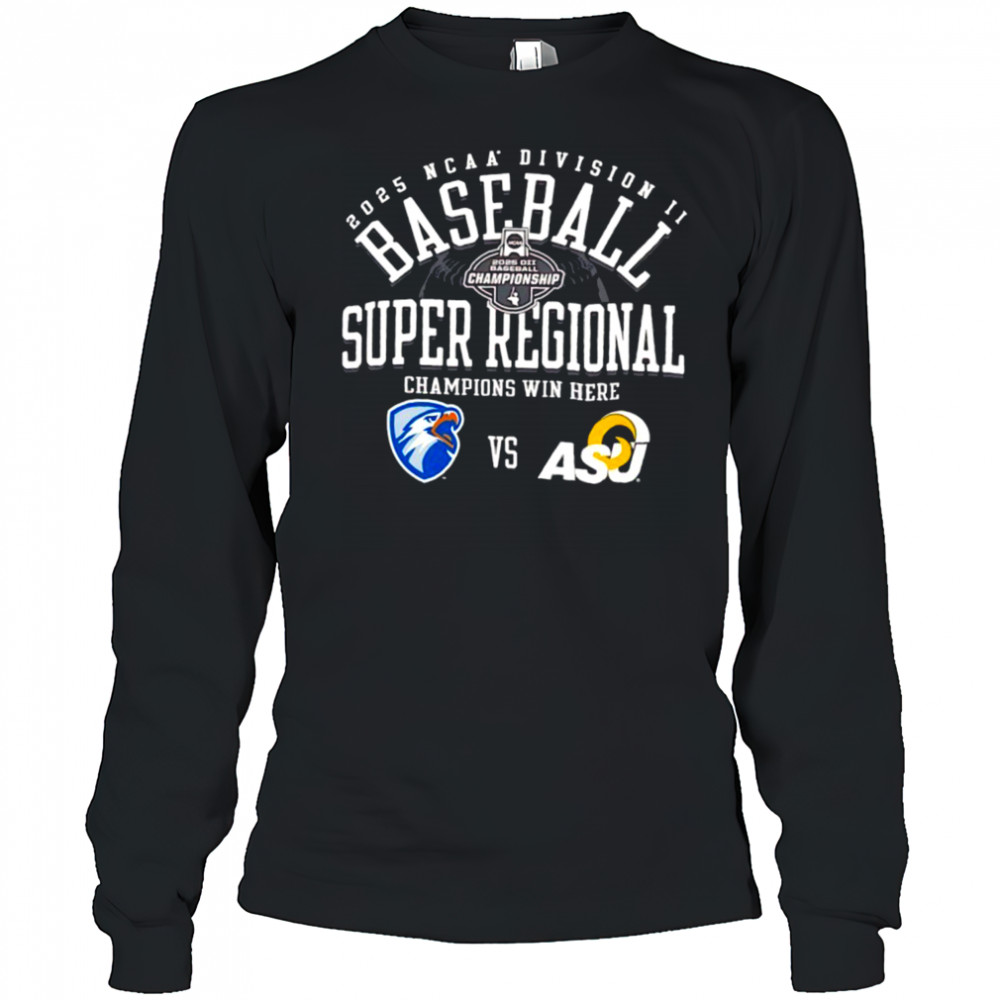 UT Tyler Partners vs Angelo State Rams NCAA Division II Baseball Super Regional Champion Win Here 2025 shirt Long Sleeved