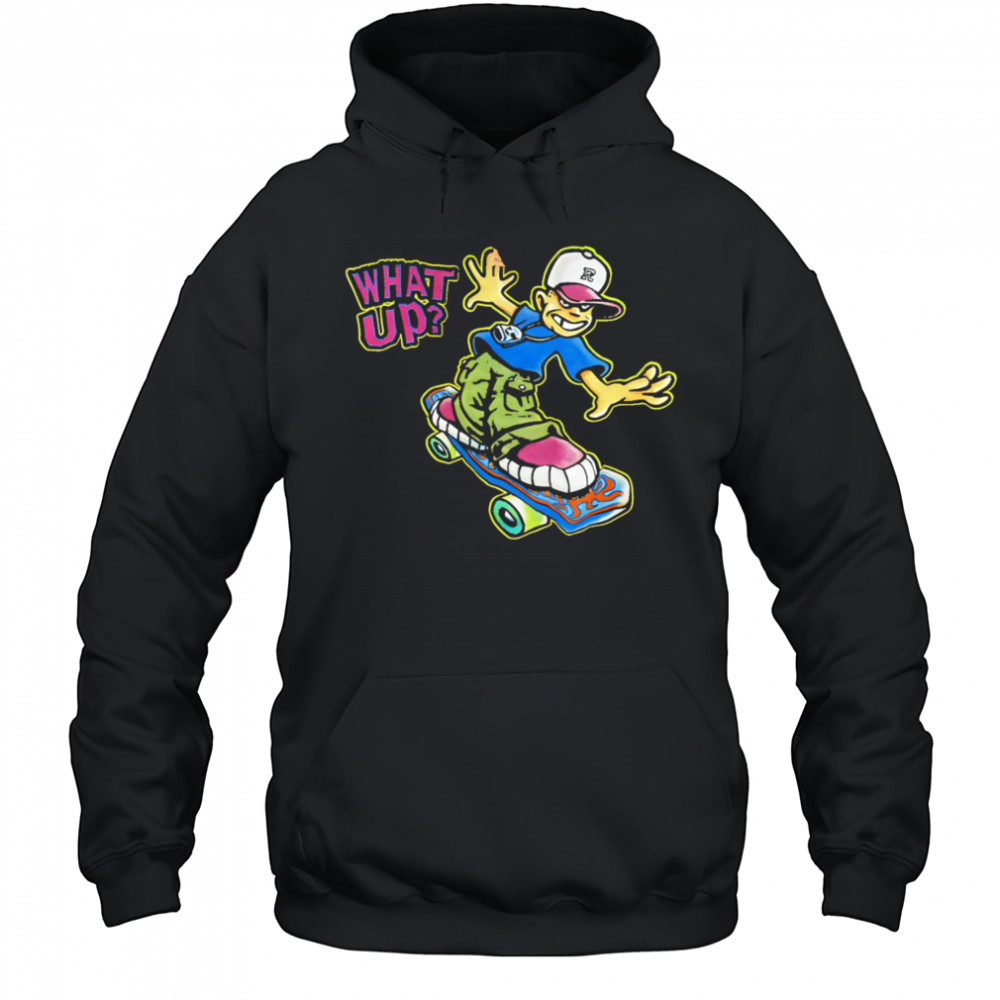 What up hip hop roller skating shirt Hoodie