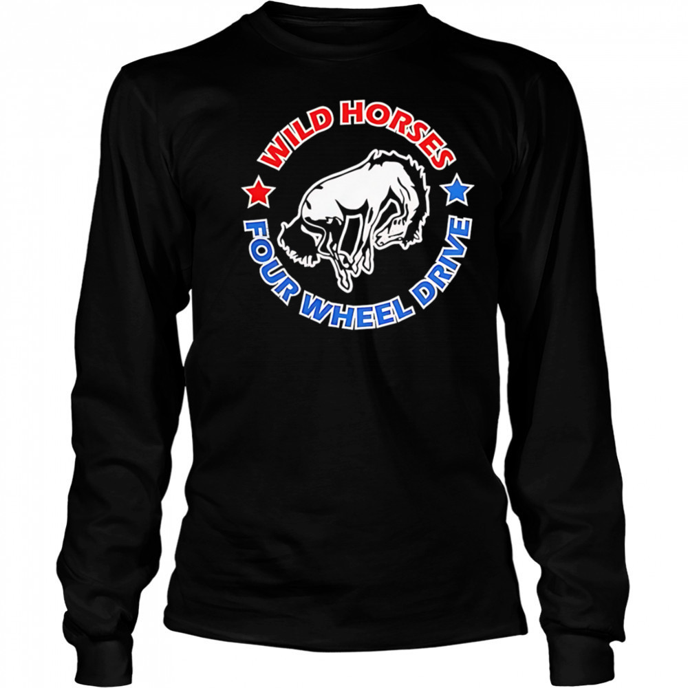 Wild horses four wheel drive shirt Long Sleeved