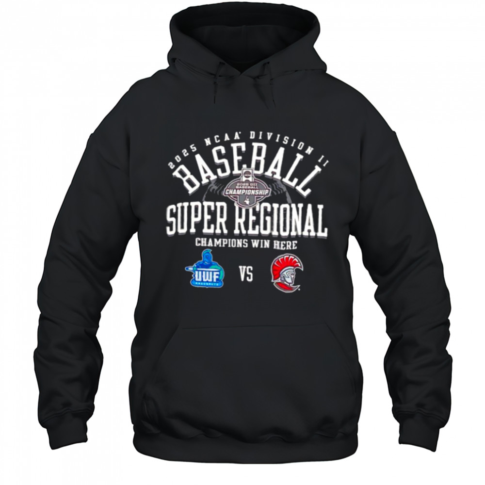 WinCraft West Florida vs Tampa Spartans NCAA Division II Baseball Super Regional Champion Win Here 2025 shirt Hoodie