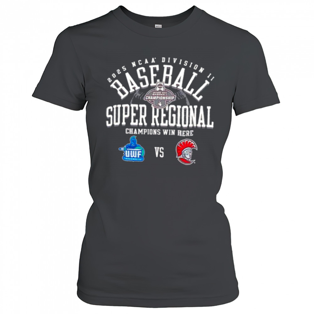 WinCraft West Florida vs Tampa Spartans NCAA Division II Baseball Super Regional Champion Win Here 2025 shirt Women's T-shirt
