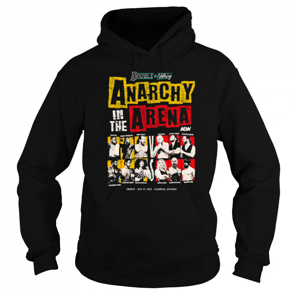 AEW Double or Nothing 2025 Anarchy in the Arena Sunday May 25 Arizona t-shirt Sweatshirt