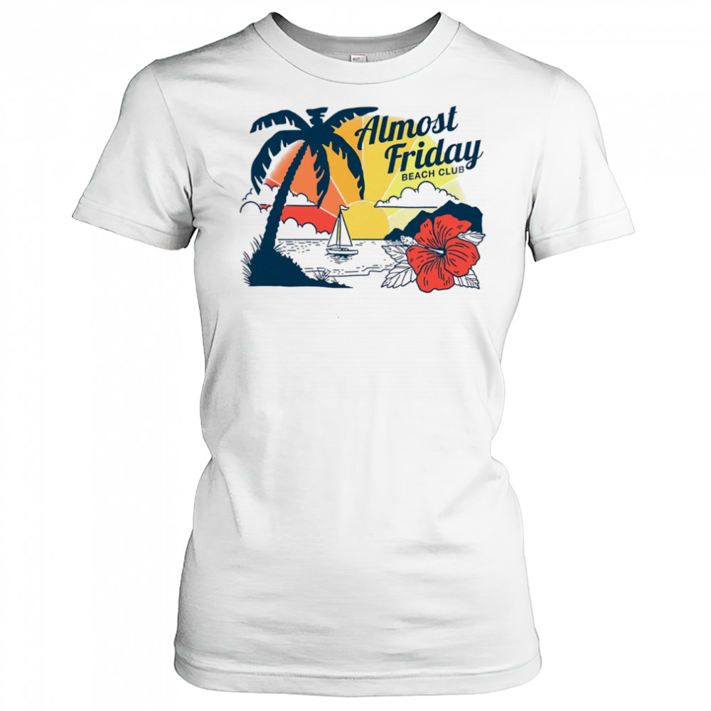 Almost Friday Paradise shirt Women's T-shirt