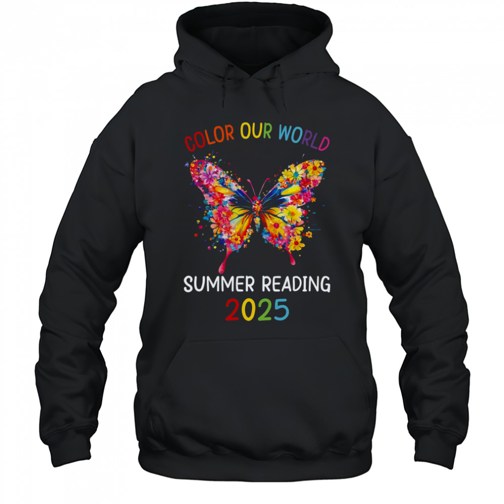 Color Our World Summer Reading Program 2025 Butterfly shirt Hoodie