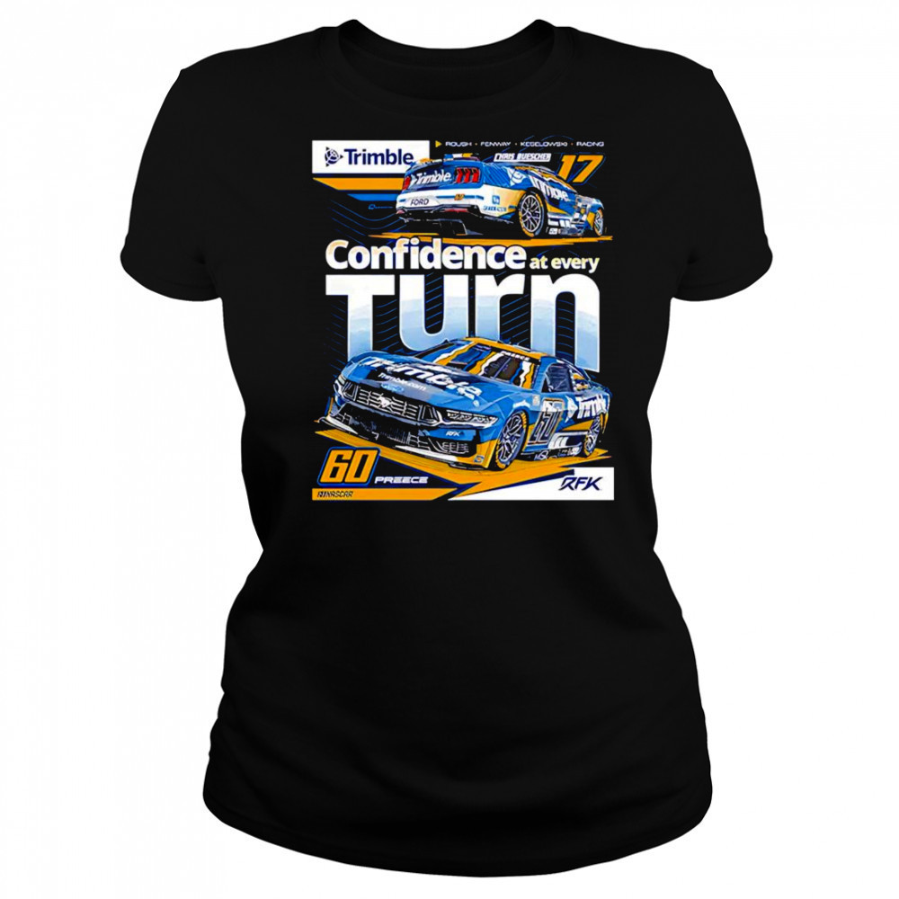 Confidence at every turn RFK Racing 2025 Trimble shirt Women's T-shirt