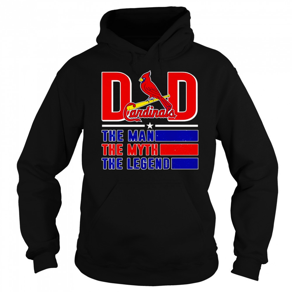 Dad the man the myth the Legend St Louis Cardinals shirt Sweatshirt